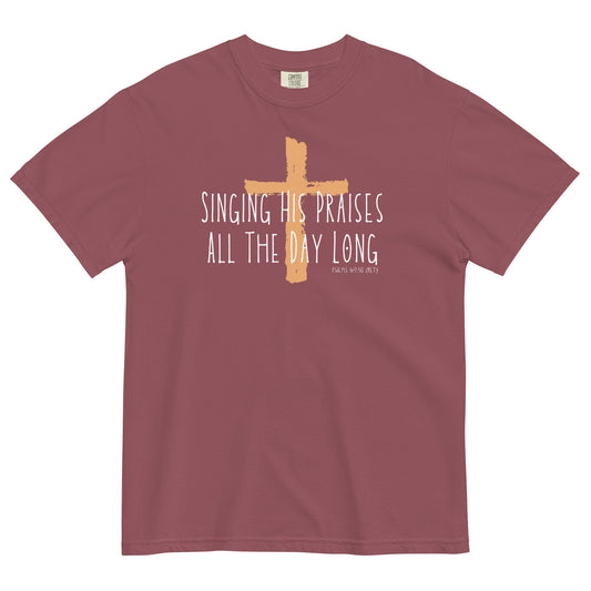 Singing His Praises | Comfort Colors T-Shirt