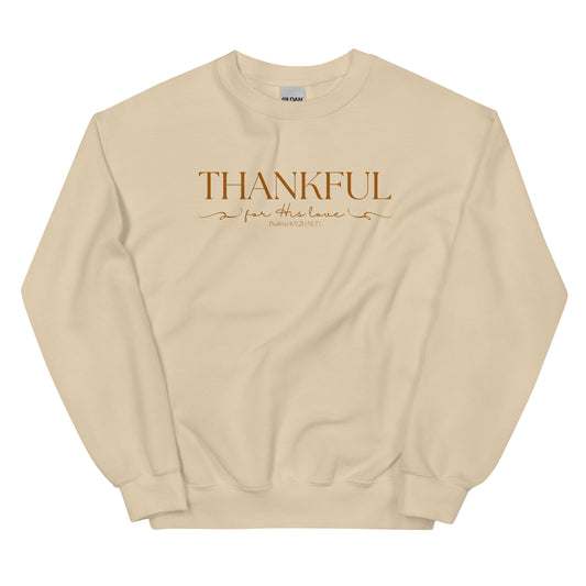Thankful For His Love | Gilden Crewneck Sweatshirt