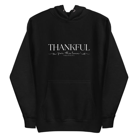 Thankful For His Love Women's Christian Hoodie