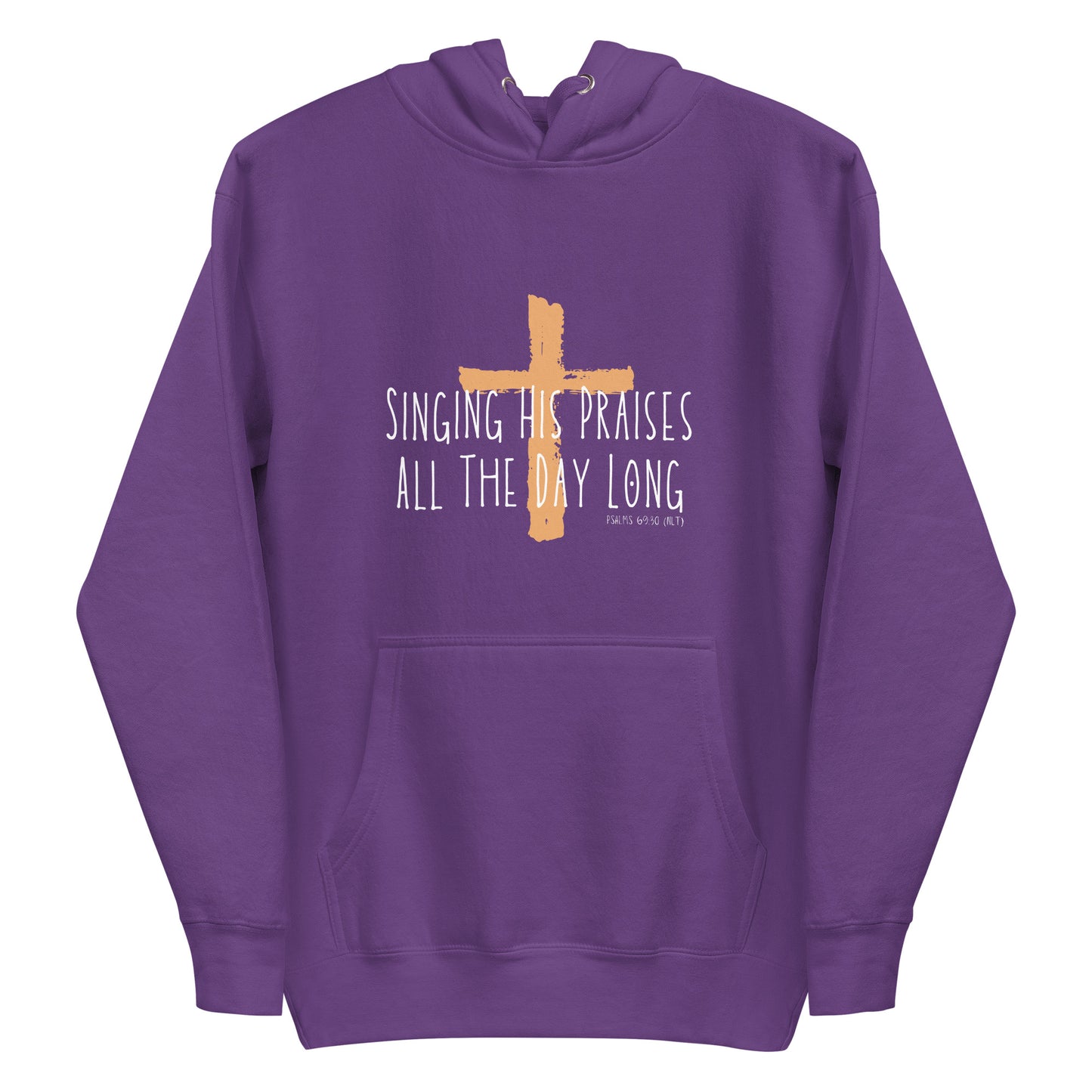 Singing His Praises All The Day Long Christian Women's Hoodie