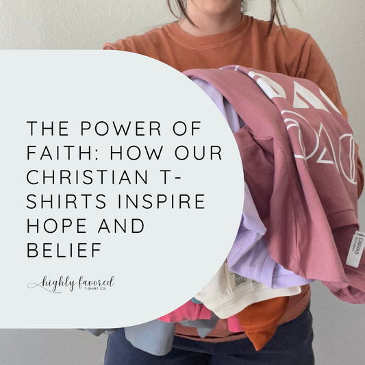 The Power of Faith: How Our Christian T-Shirts Inspire Hope and Belief