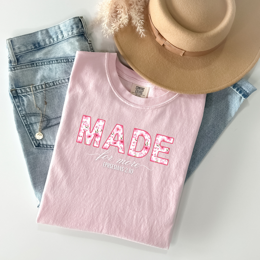 Pink Made For More Ephesians 2:10 Comfort Colors Women's T-shirt