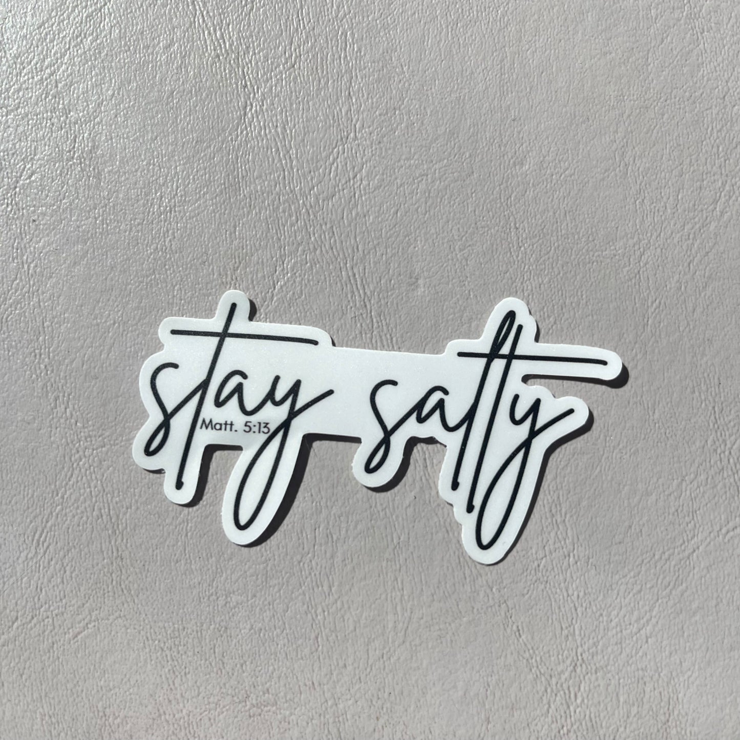 Stay Salty Sticker