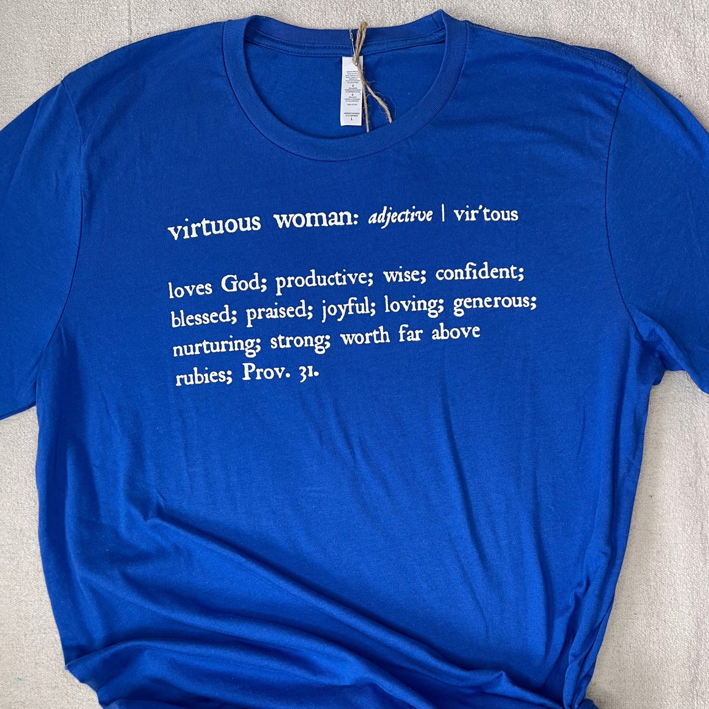 Virtuous Woman Tshirt