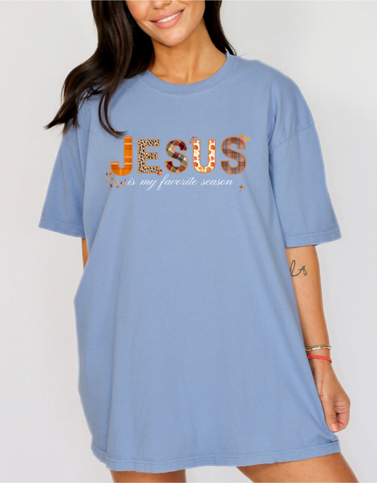 Jesus Is My Favorite Season Comfort Colors Women's T-shirt