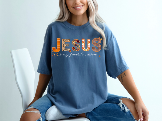 Jesus Is My Favorite Season - Women's Christian T-Shirt | Comfort Colors Faith Tee | Inspirational Jesus-Centered Apparel
