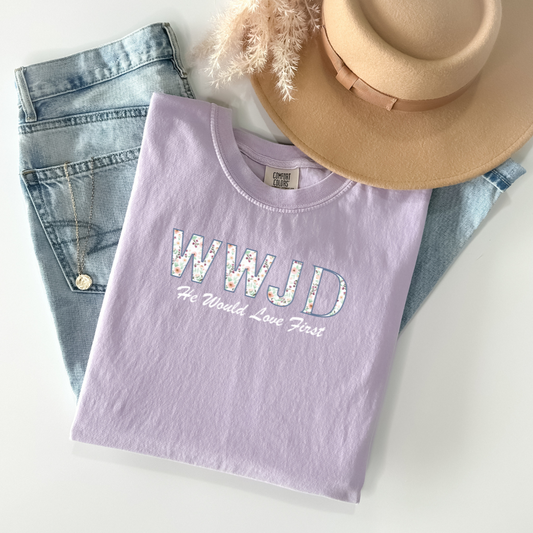 WWJD He Would Love First Comfort Colors T-shirt
