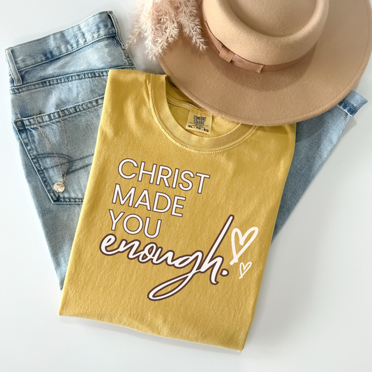 Christ Made You Enough - Women's Christian T-Shirt | Comfort Colors Faith Tee | Inspirational Identity & Worth Apparel