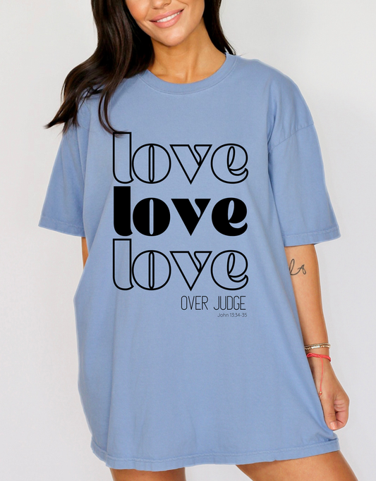 Love Over Judge - Women's Christian T-Shirt | Comfort Colors Faith Tee | Inspirational Mercy & Grace Apparel