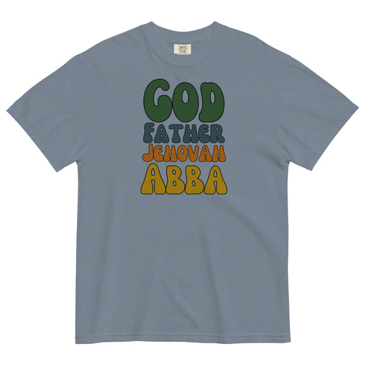 God Father Jehovah Abba | Comfort Colors T-Shirt