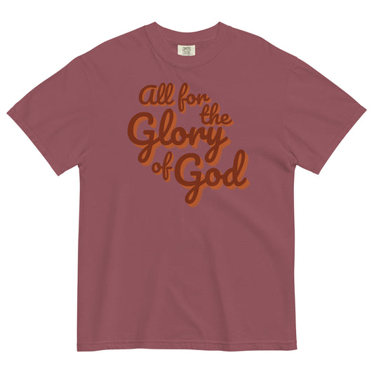 All For The Glory Of God | Comfort Colors T-Shirt