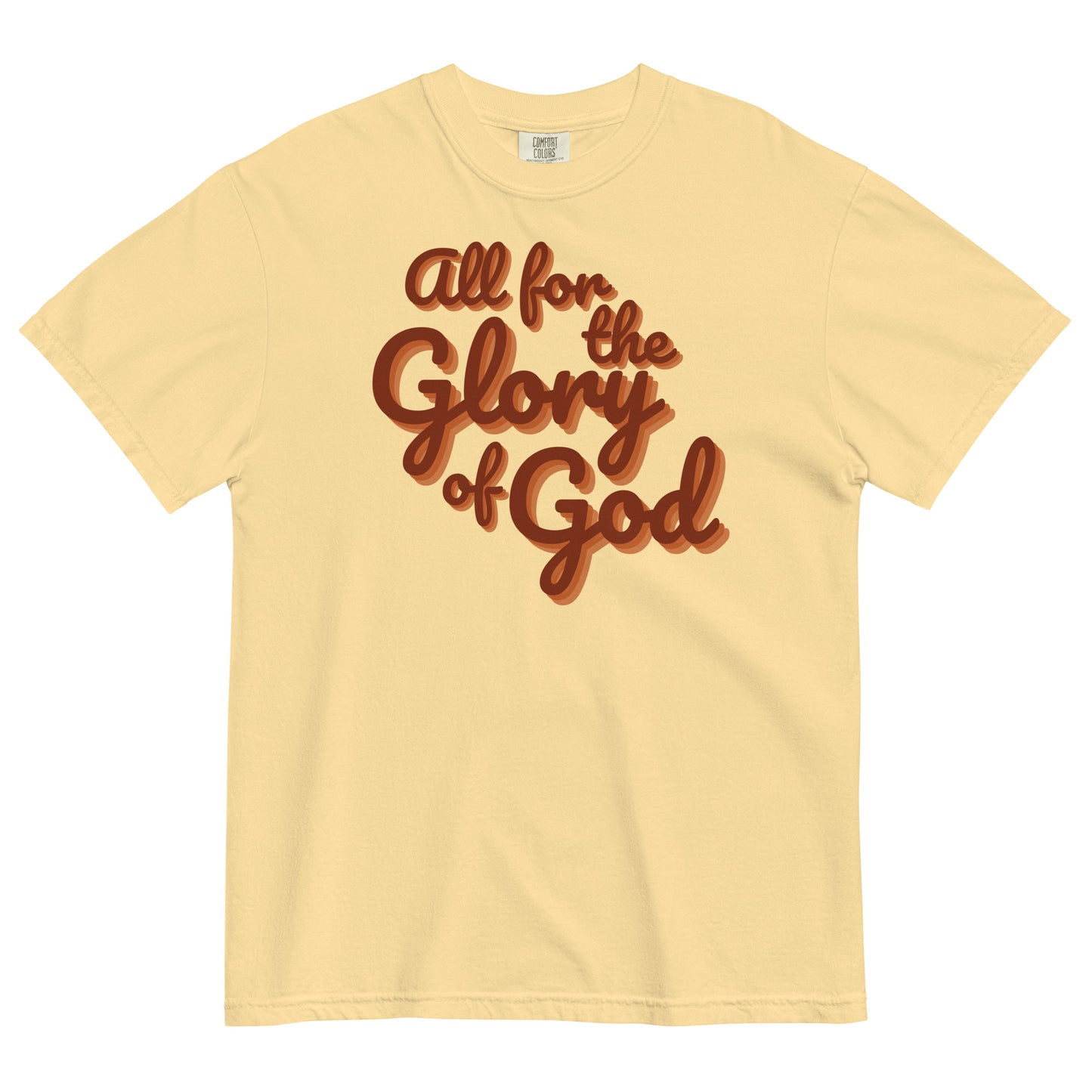 All For The Glory Of God | Comfort Colors T-Shirt