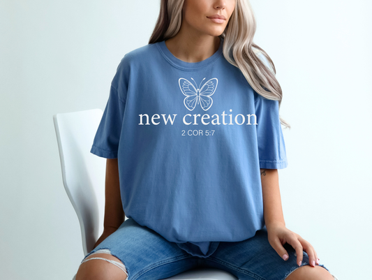 New Creation - Women's Christian T-Shirt | Comfort Colors Faith Tee | 2 Corinthians 5:17 Inspirational Renewal Apparel