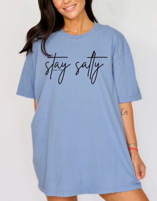 Stay Salty - Women's Christian T-Shirt | Comfort Colors Faith Tee | Inspirational Matthew 5:13 Apparel