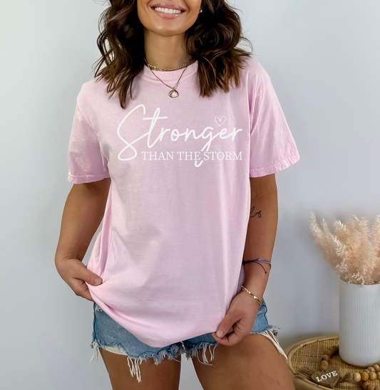 Stronger Than The Storm - Women's Christian T-Shirt | Comfort Colors Faith Tee | Inspirational Resilience & Victory Apparel