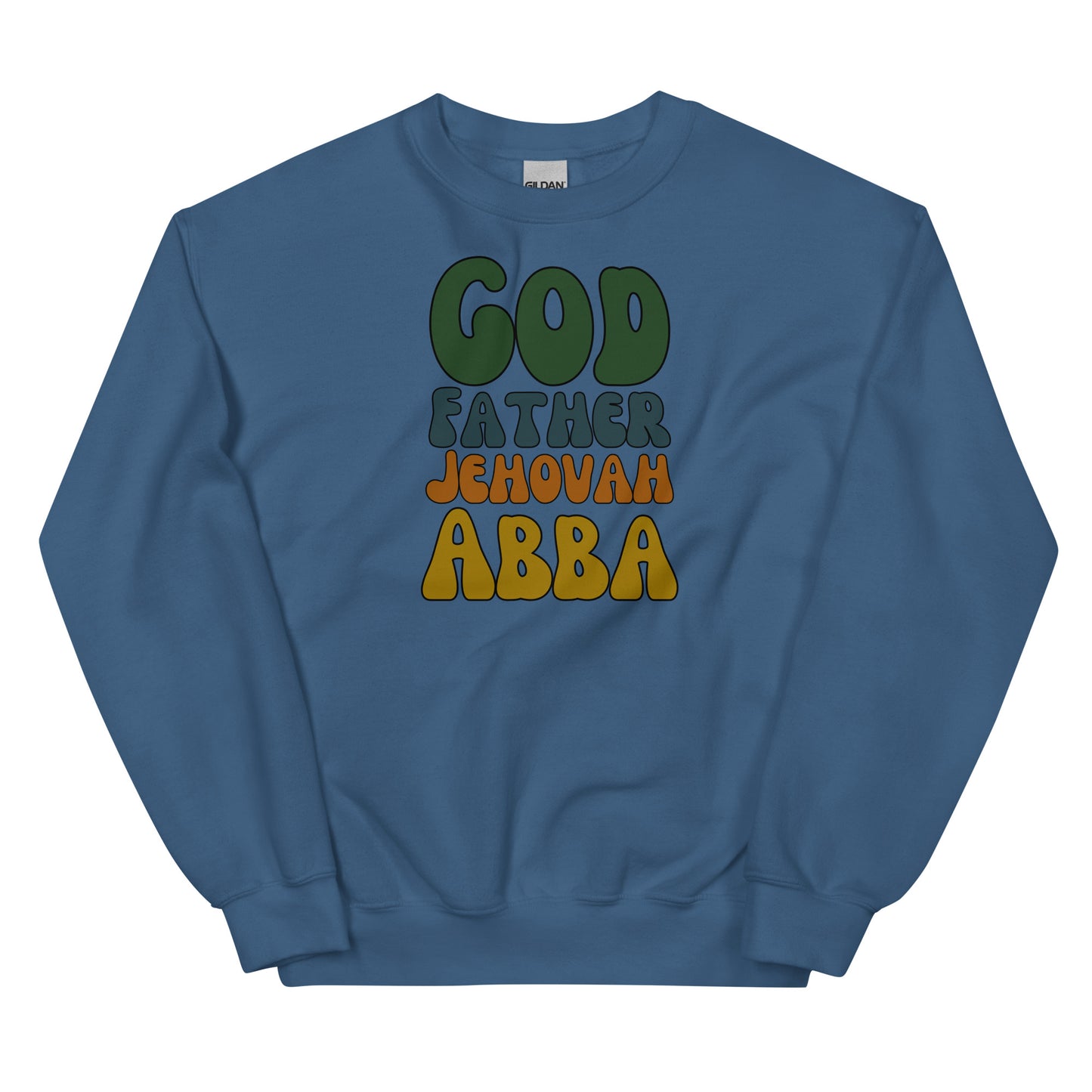 God Father Jehovah Abba | Gilden Crewneck Sweater