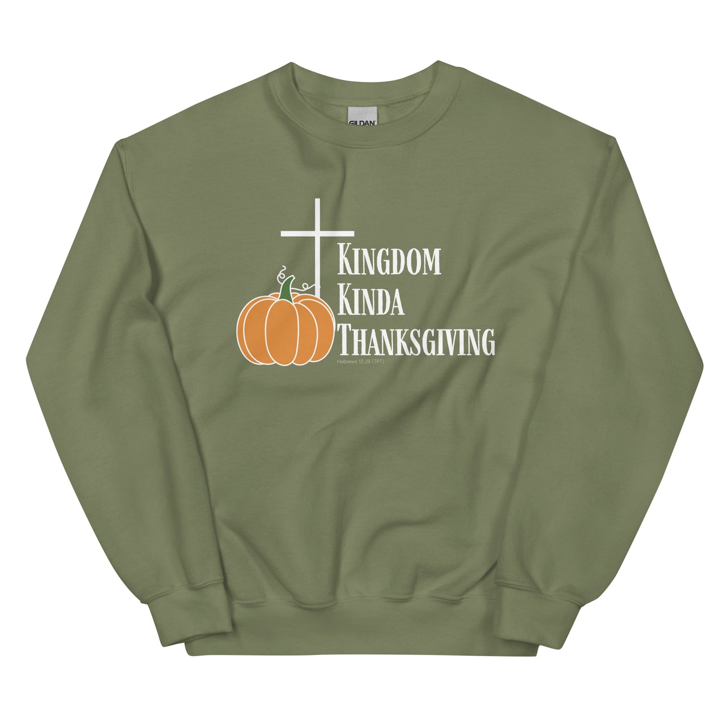 Kingdom Kinda Thanksgiving | Gilden Crewneck Sweatshirt