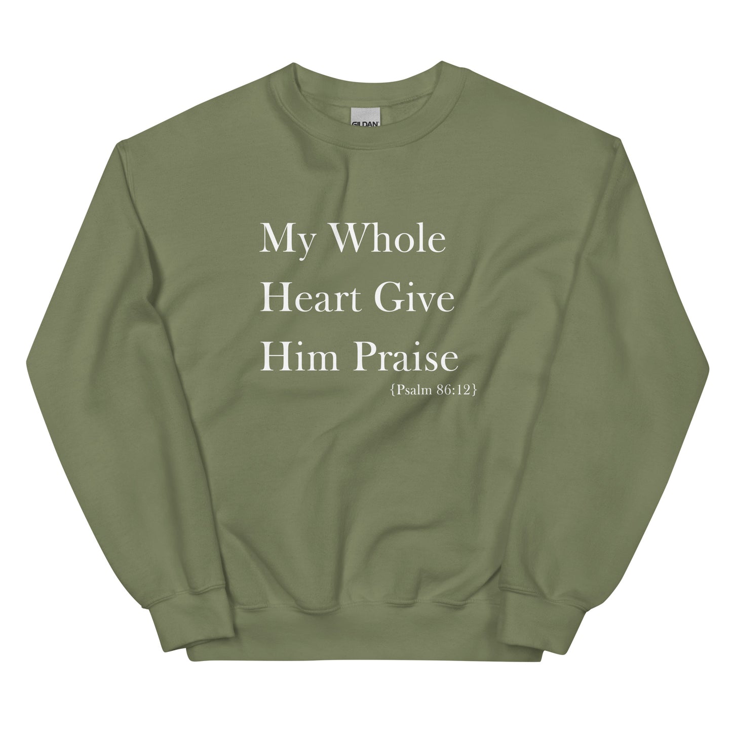 My Whole Heart Give Him Praise | Gilden Crewneck Sweatshirt