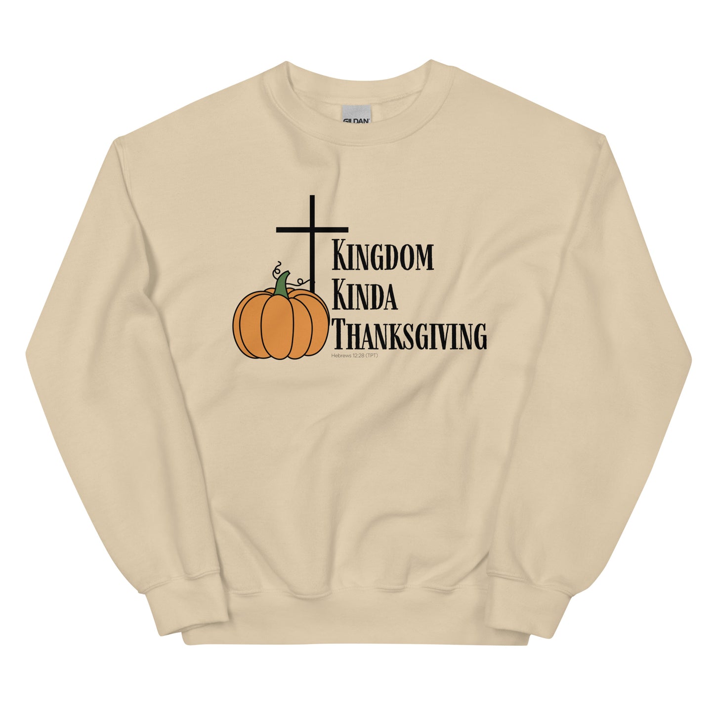 Kingdom Kinda Thanksgiving | Gilden Crewneck Sweatshirt