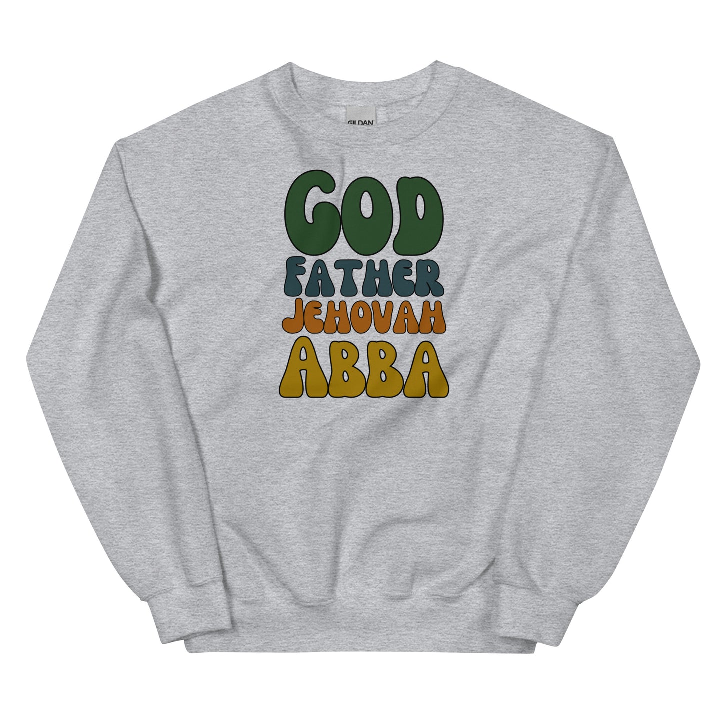 God Father Jehovah Abba | Gilden Crewneck Sweater