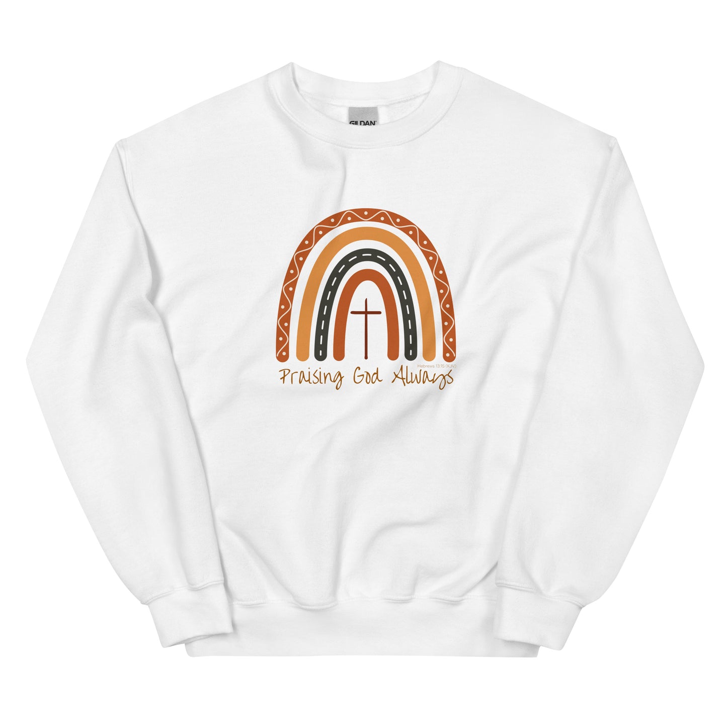 Praising God Always | Gilden Crewneck Sweatshirt