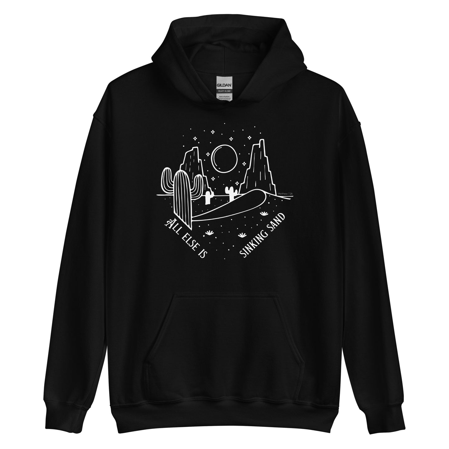 All Else Is Sinking Sand Christian Hoodie