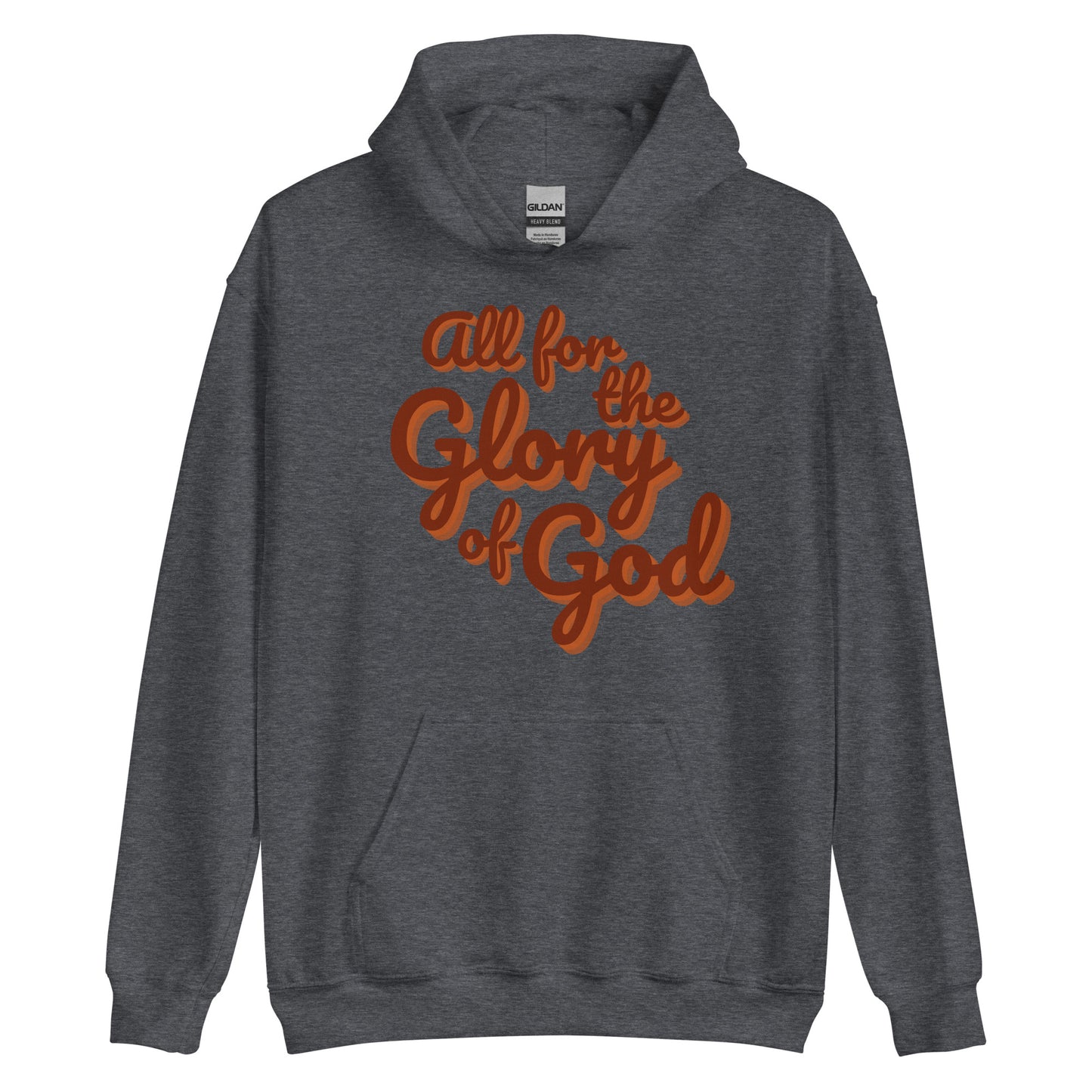 All For The Glory Of God Hoodie