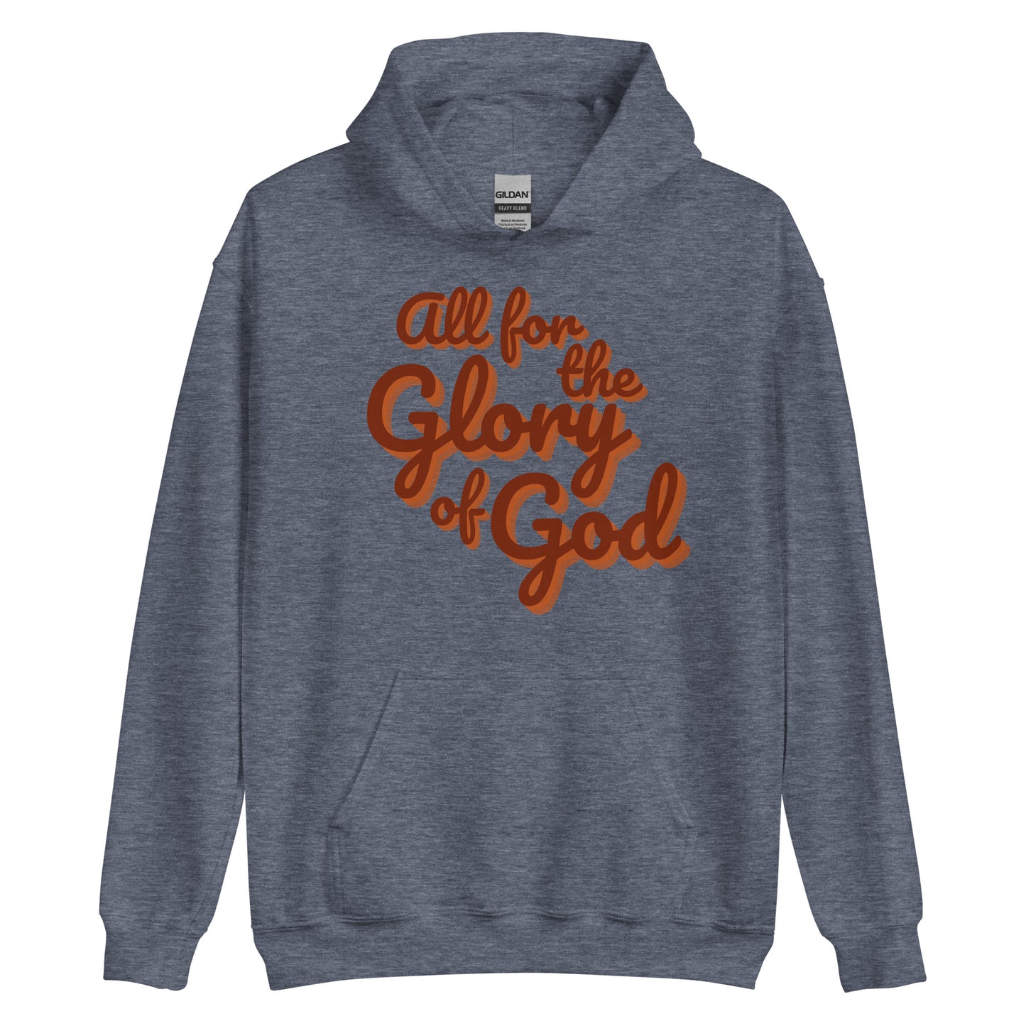 All For The Glory Of God Hoodie