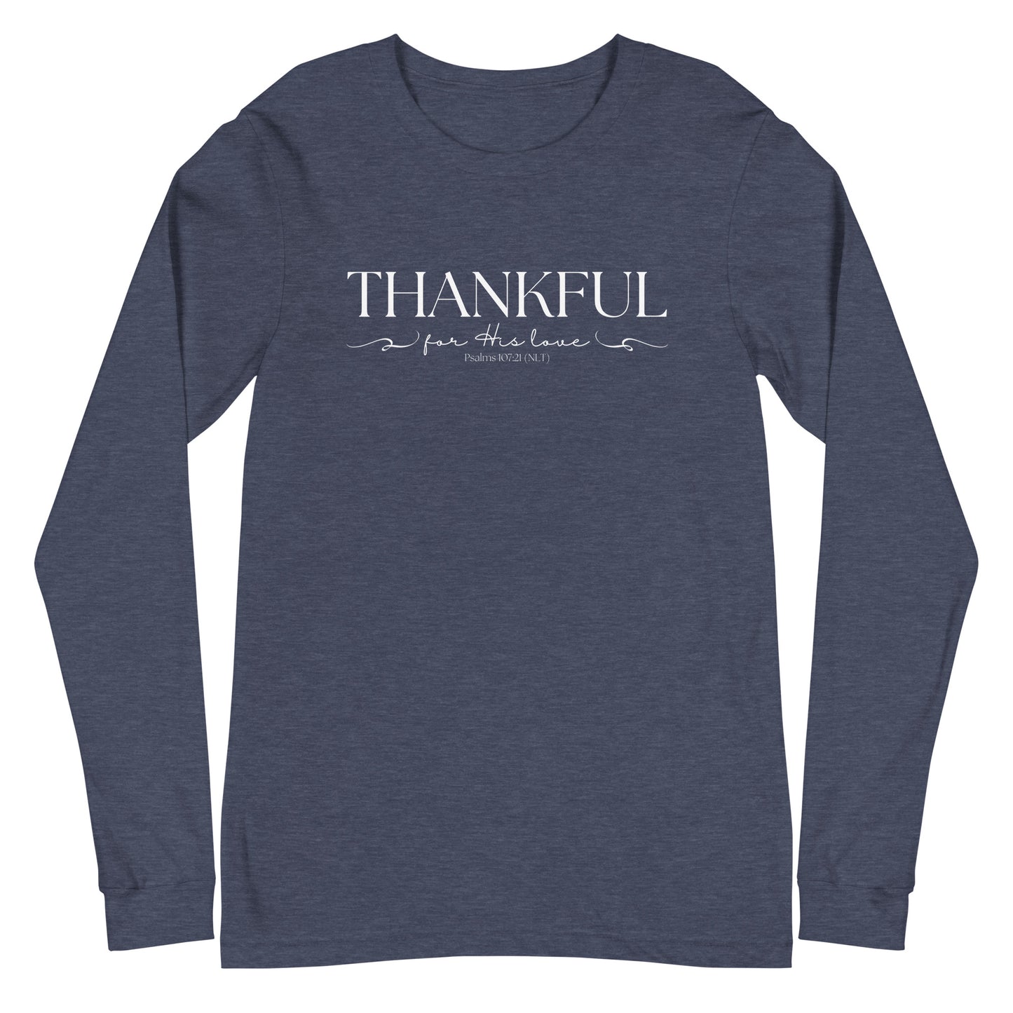 Thankful For His Love | Long Sleeve B+C