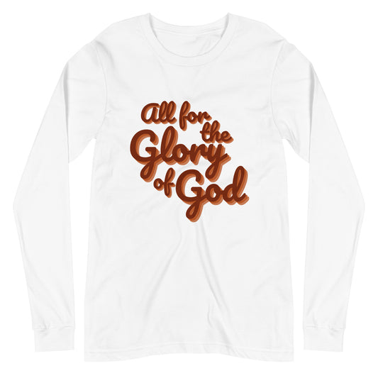 All For The Glory Of God | Long Sleeve B+C