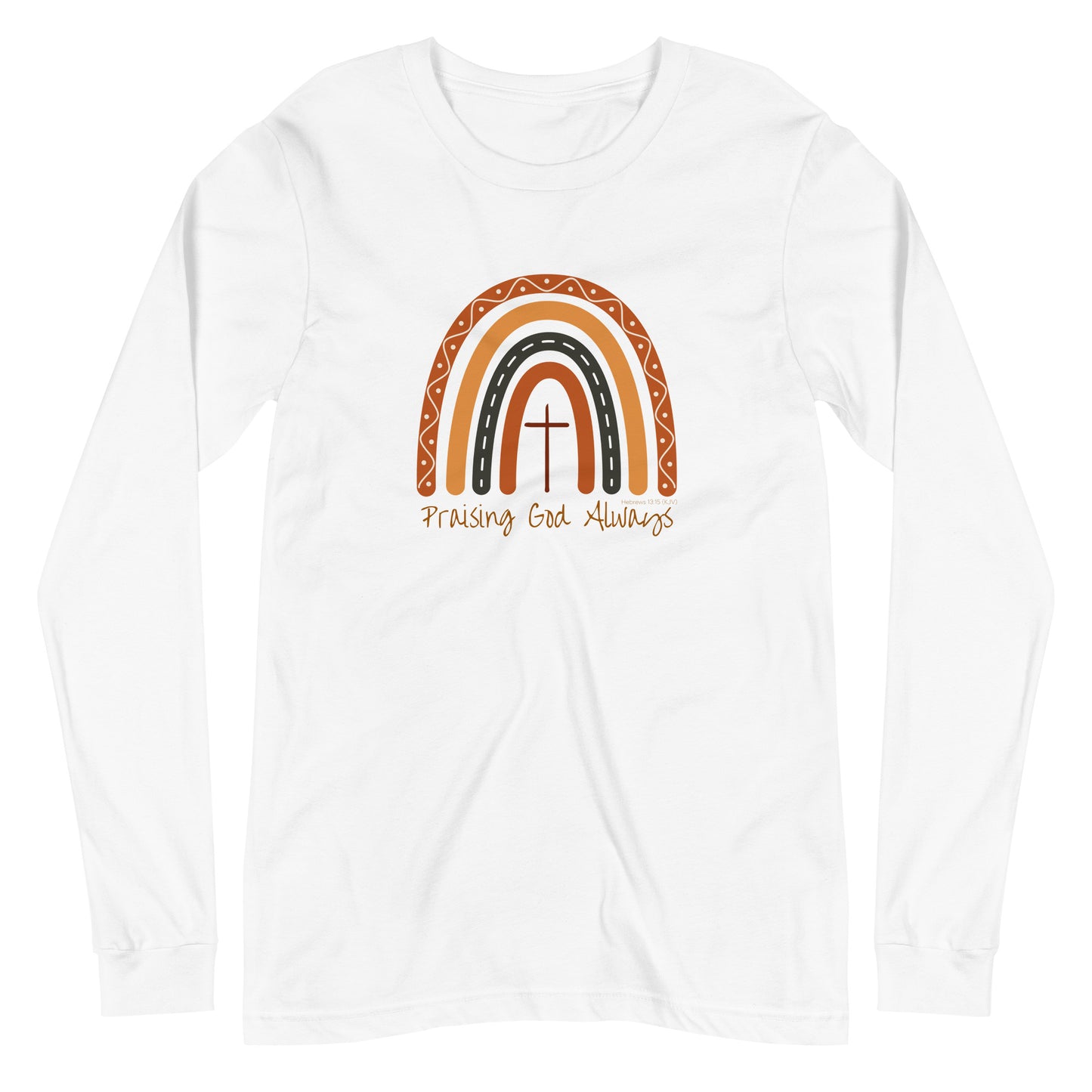 Praising God Always | Long Sleeve B+C