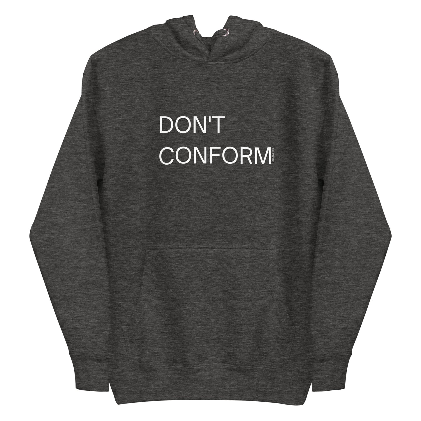 Don't Conform Christian Hoodie