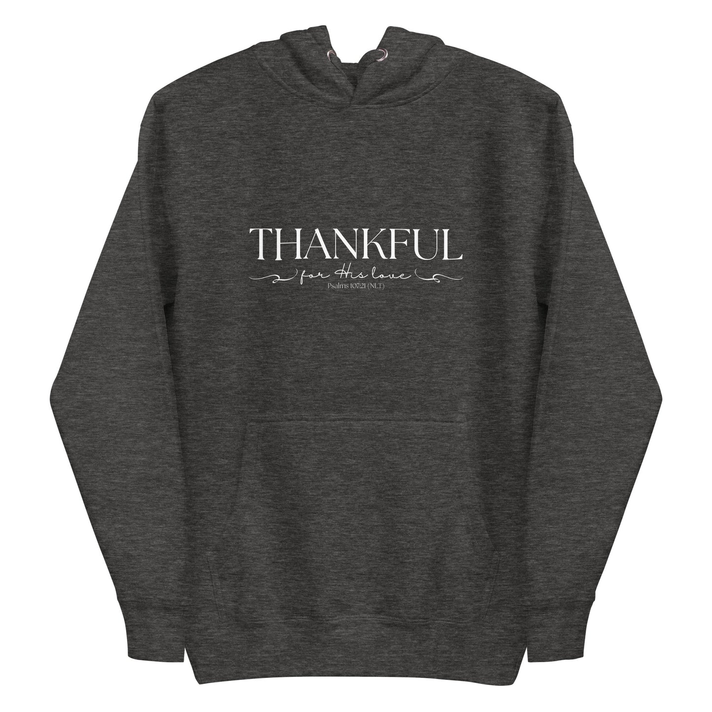 Thankful For His Love Women's Christian Hoodie