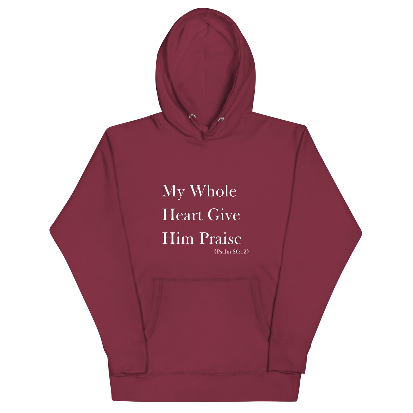 My Whole Heart Give Him Praise Christian Women's Hoodie