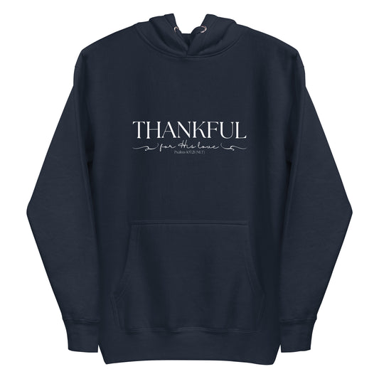 Thankful For His Love Women's Christian Hoodie