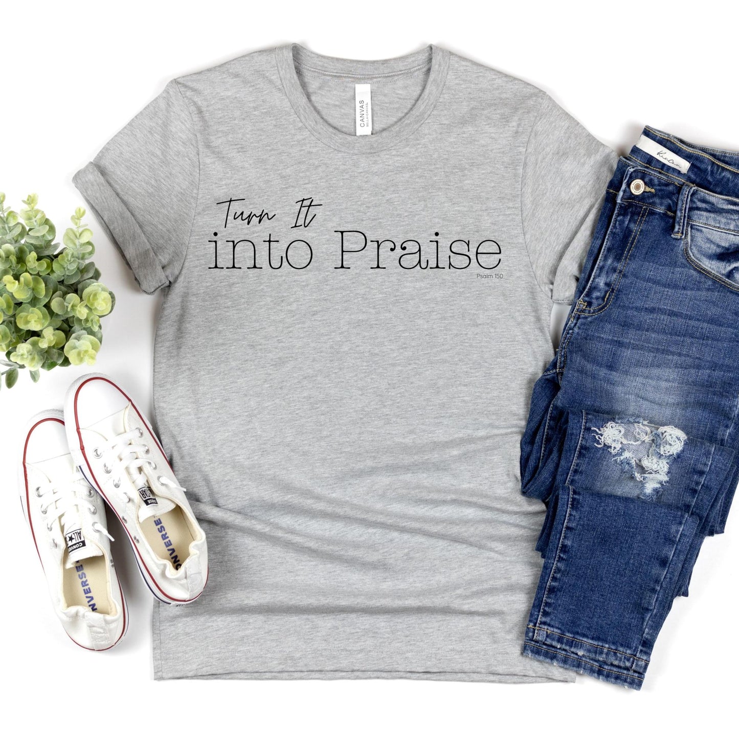 Gray Christian Women's T-Shirt Turn It Into Praise Psalm 150