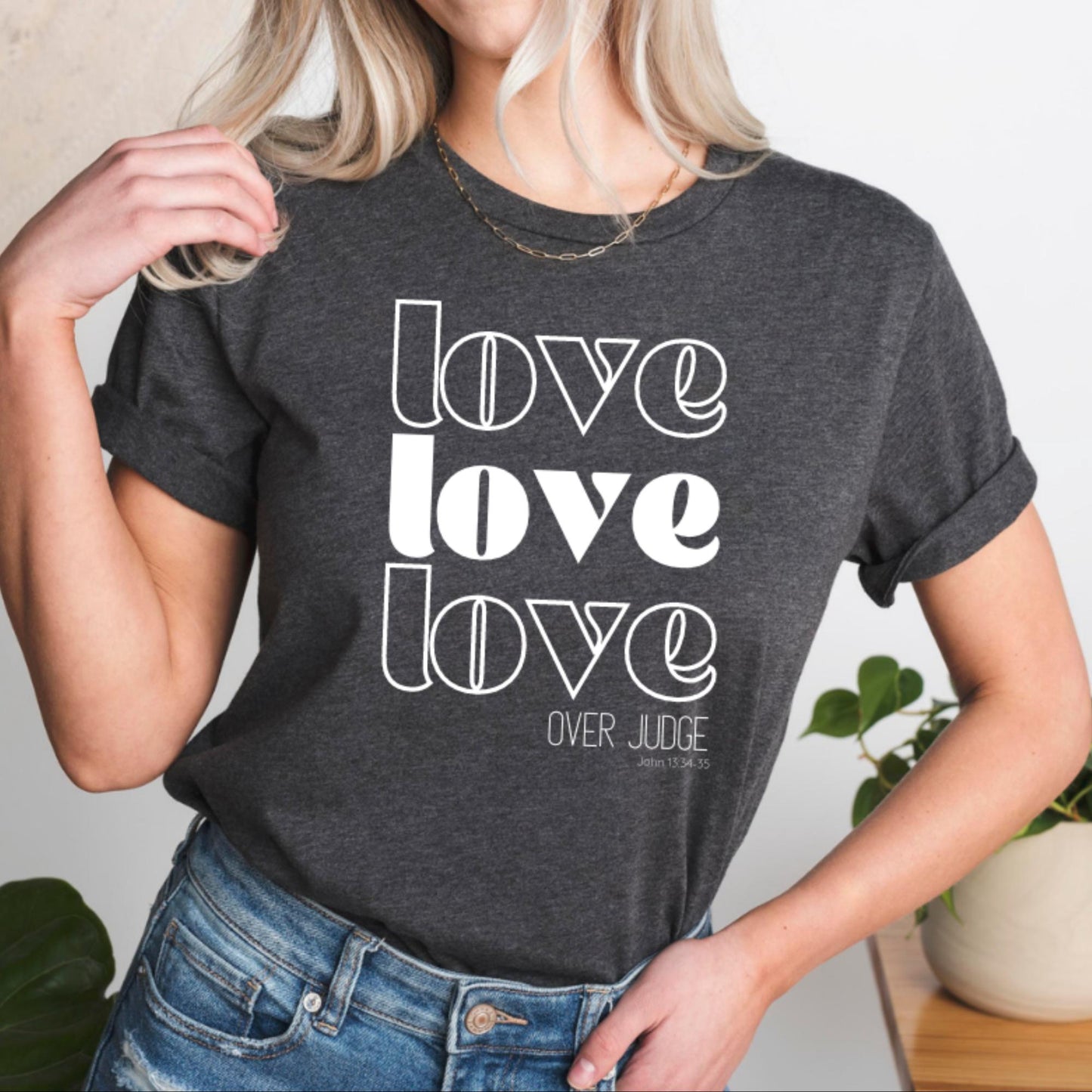 Dark Grey Love Over Judge Women's Christian T-Shirt {John 13:34-35}