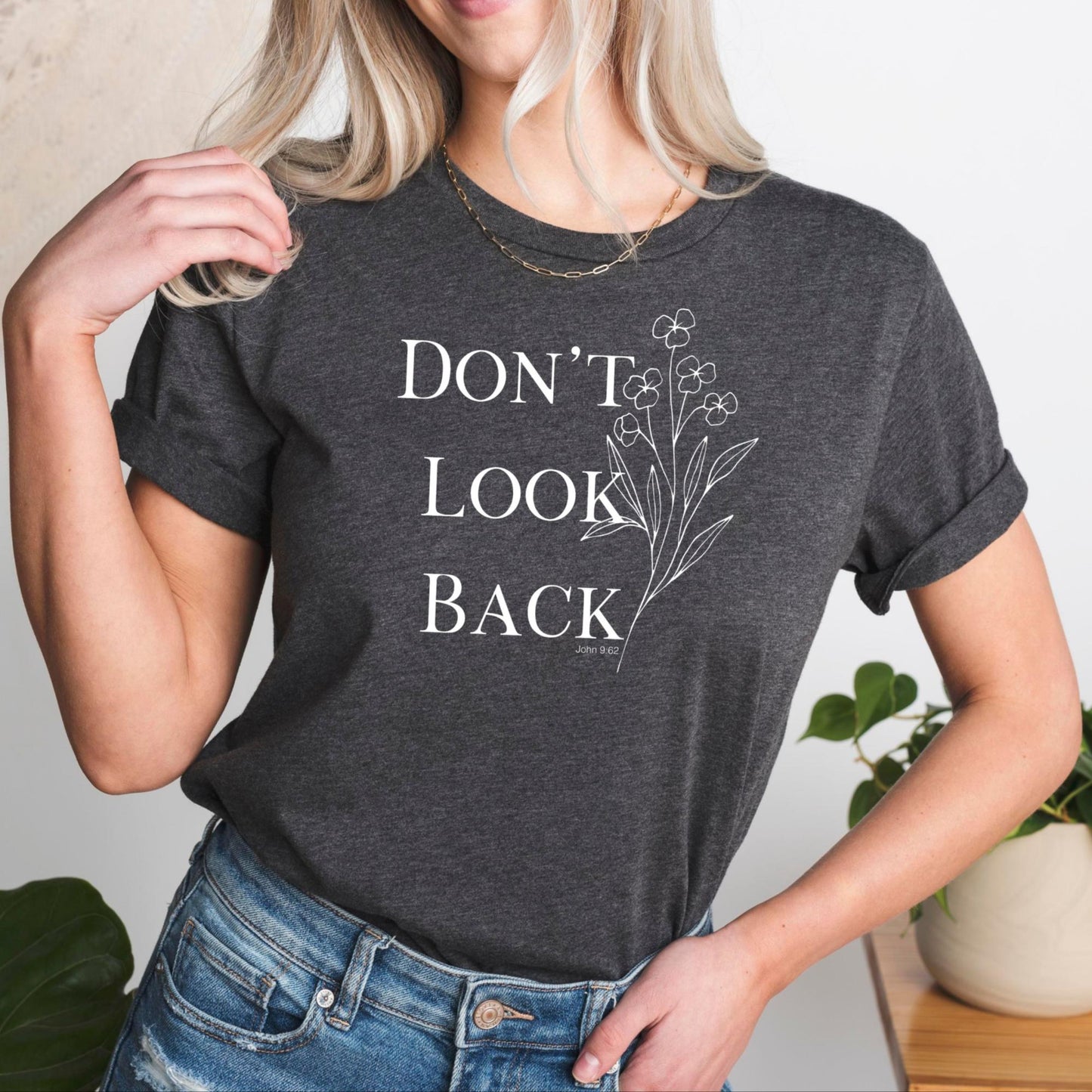 Dark Grey Don't Look Back Women's Christian T-Shirt John 9:62