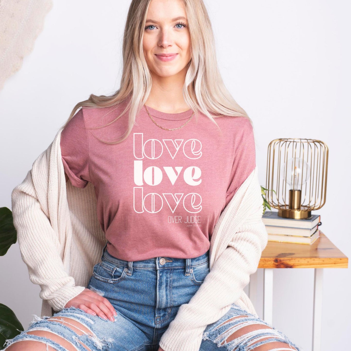 Mauve Love Over Judge Women's Christian T-Shirt {John 13:34-35}