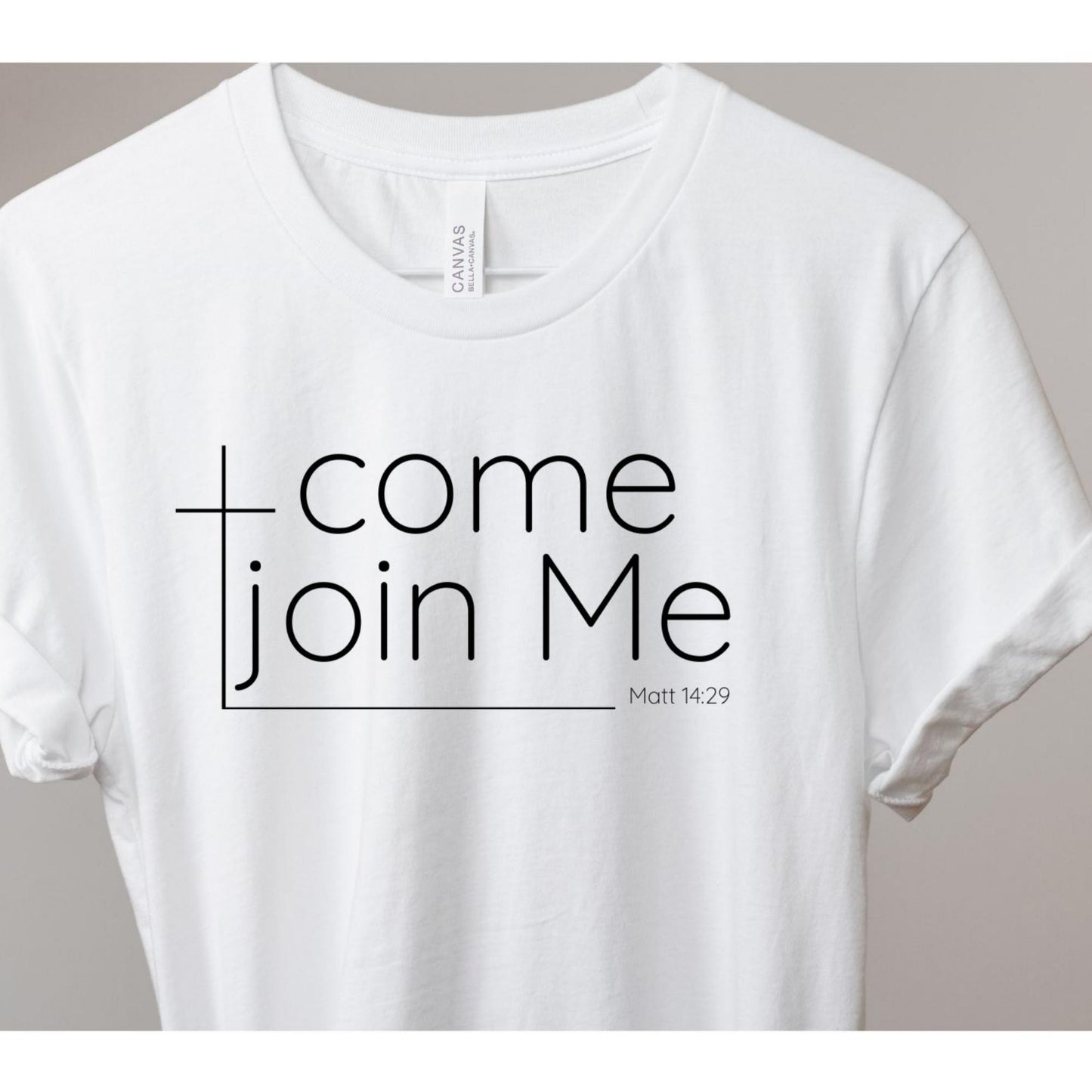 Come Join Me Women's Christian T-Shirt {Matthew 14:29}