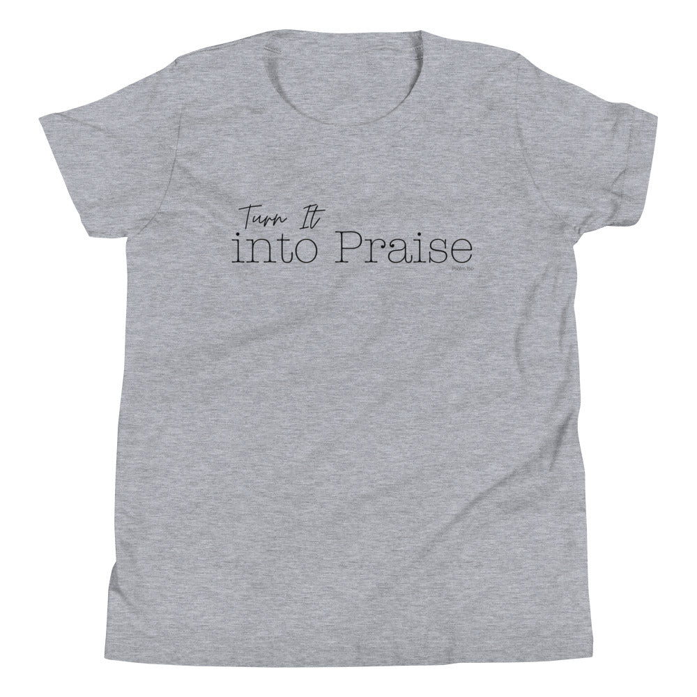 Turn It Into Praise Kid's T-Shirt