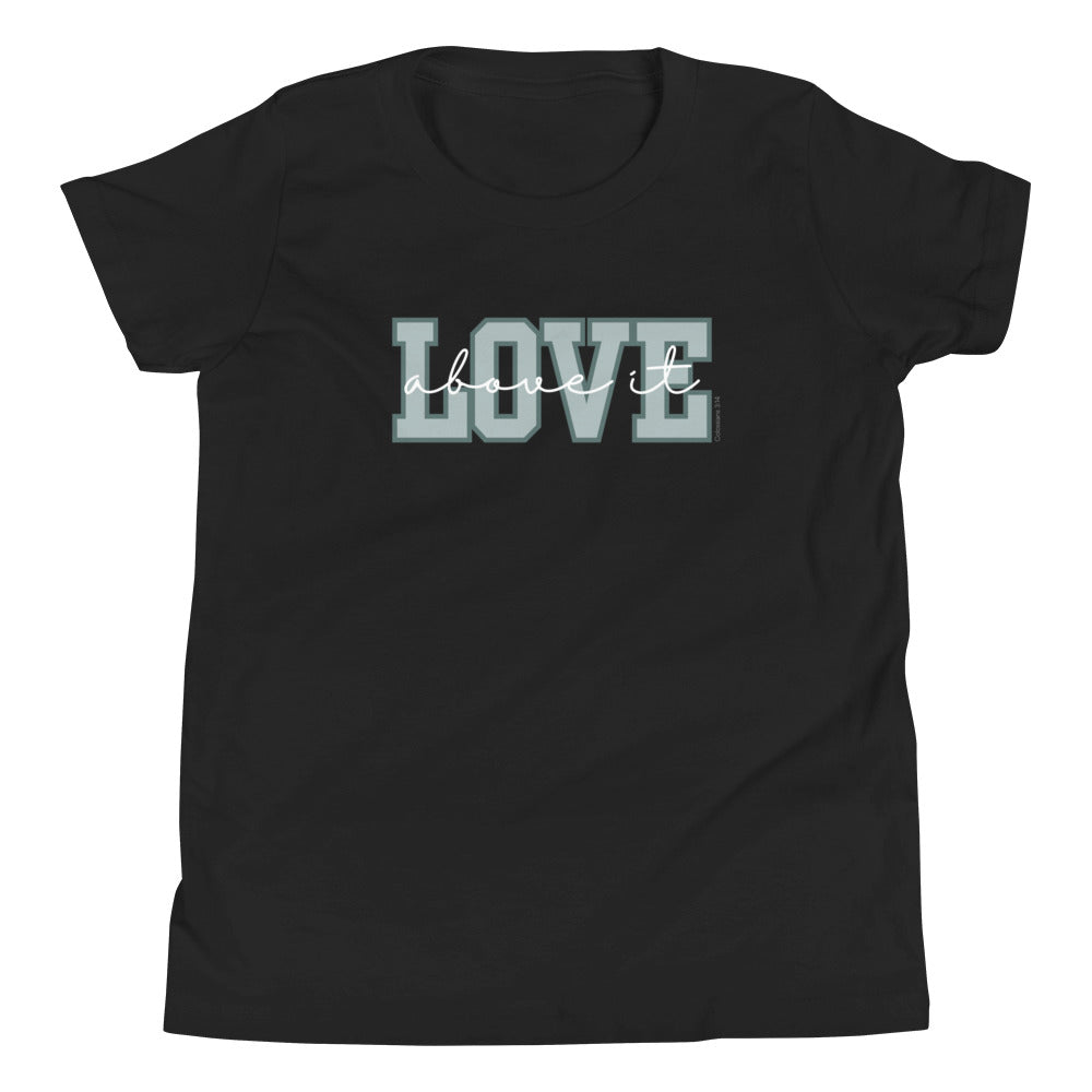 Love Above It Kid's T-shirt