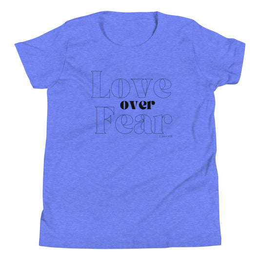 Love Over Fear Kid's T-Shirt